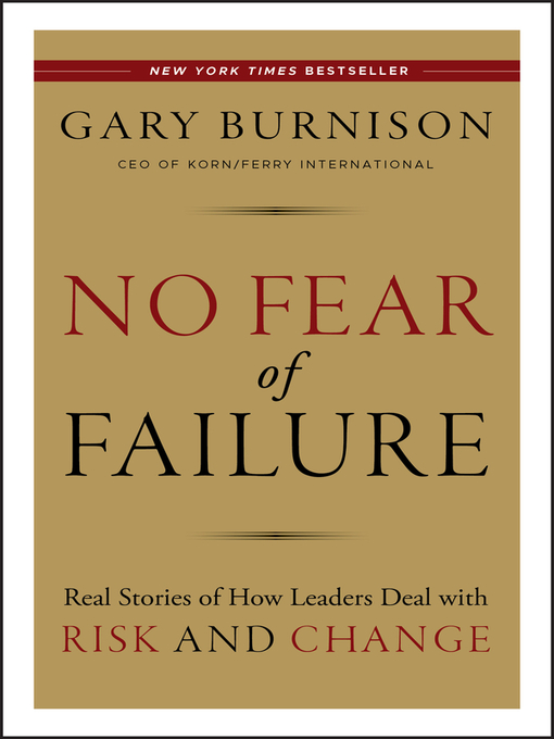 Title details for No Fear of Failure by Gary Burnison - Available